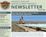 NAVAJO-GALLUP WATER SUPPLY PROJECT NEWSLETTER - Summer 2026